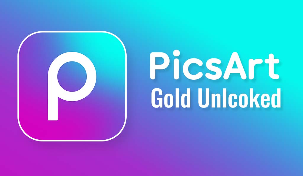 PicsArt Gold دانلود پیکس آرت گلد استودیو قدرتمند عکس و ویدئو